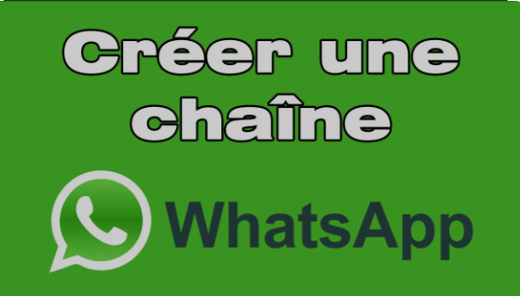 Comment créer une chaîne WhatsApp